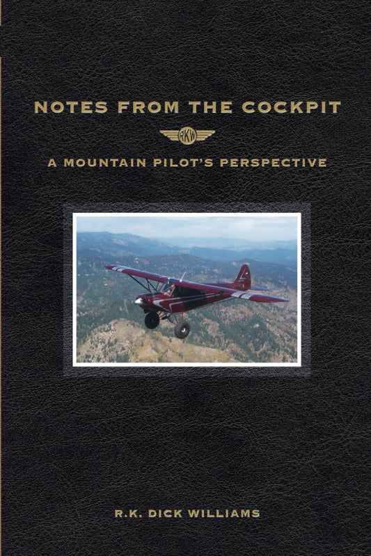 Notes From the Cockpit: A Mountain Pilot's Perspective